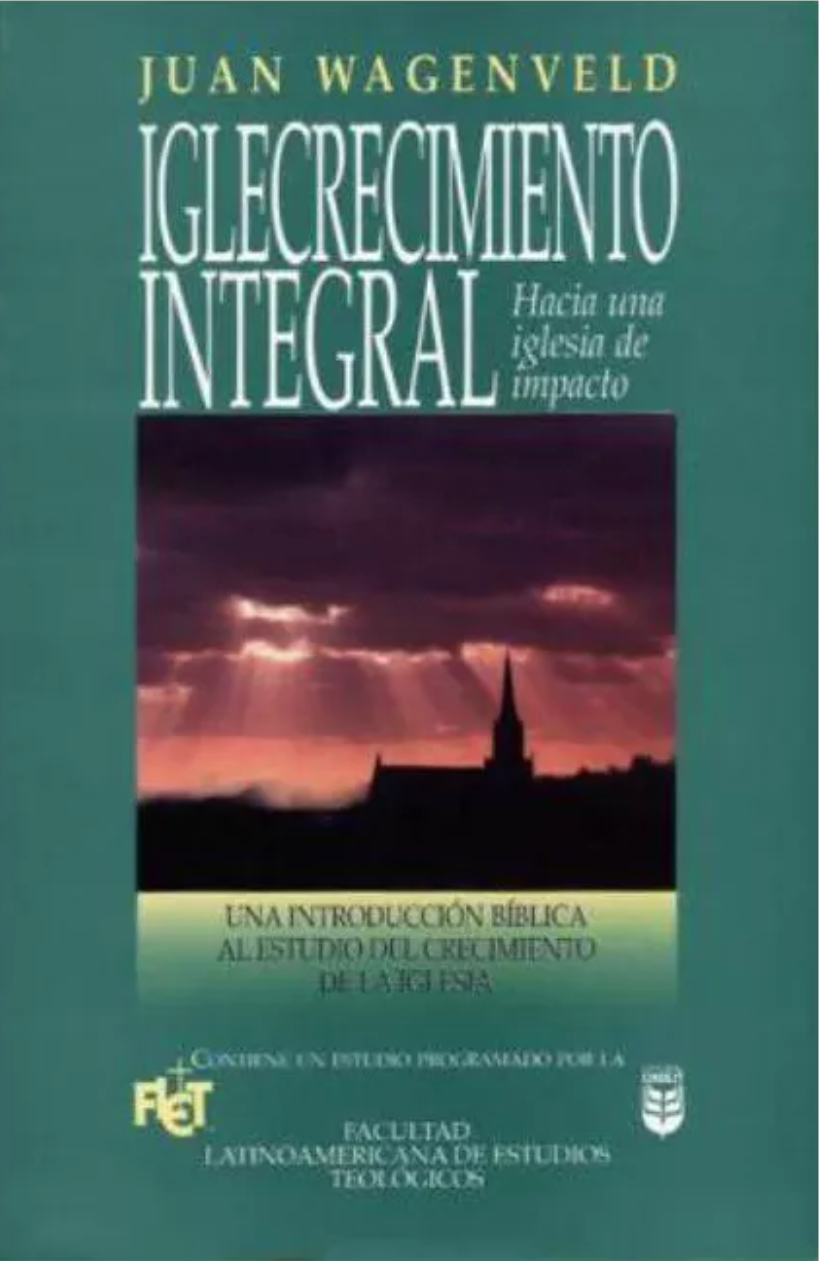 Iglecrecimiento Integral - Juan Wagenveld