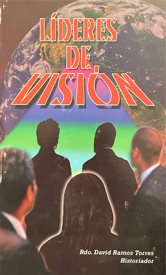Líderes de Visión - Rdo. David Ramos Torres