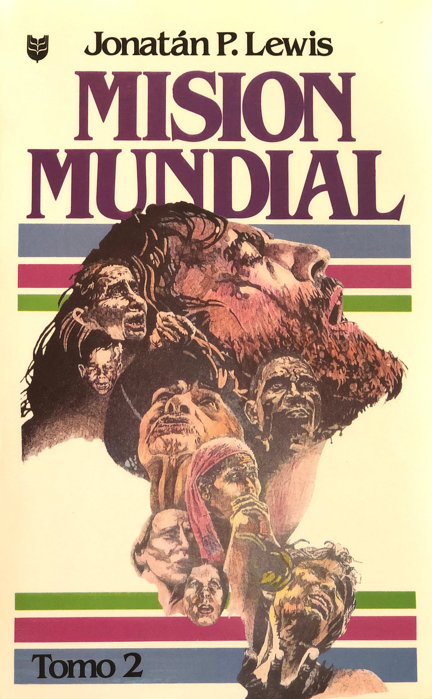 Mision Mundial - Tomo 2 - Jonatán P. Lewis