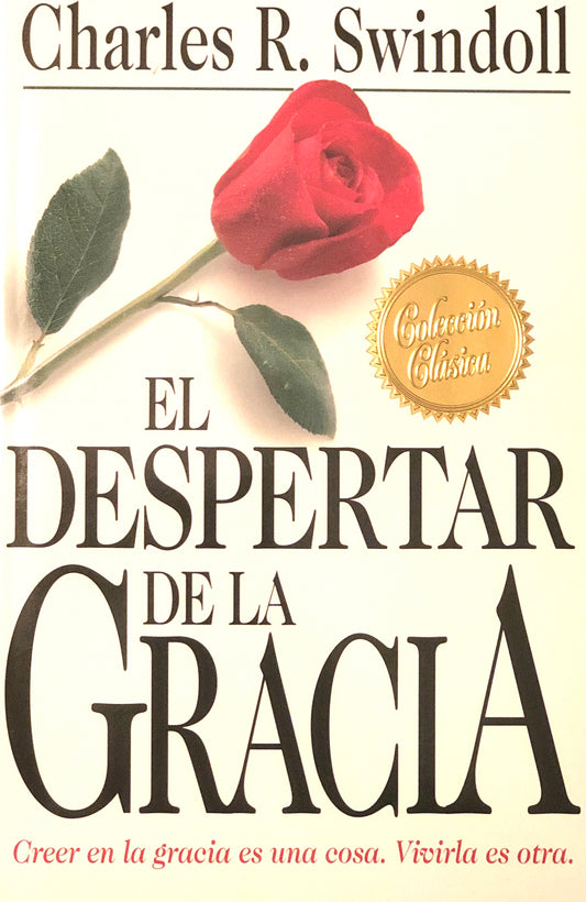 El Despertar de la Gracia - Charles R. Swindoll