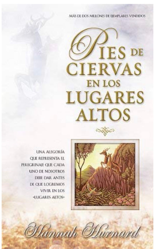 Libro - Pies de Ciervas en Lugares Altos escrito por Hannah Hurnard