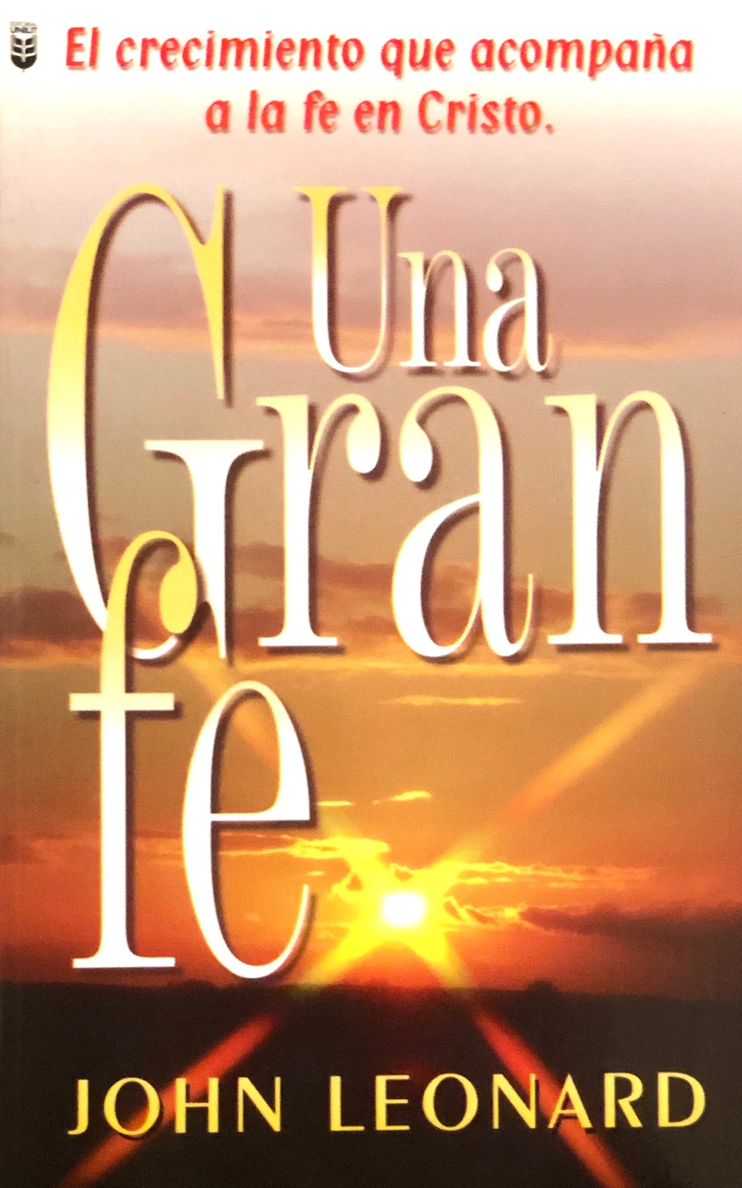Una Gran Fe - John Leonard