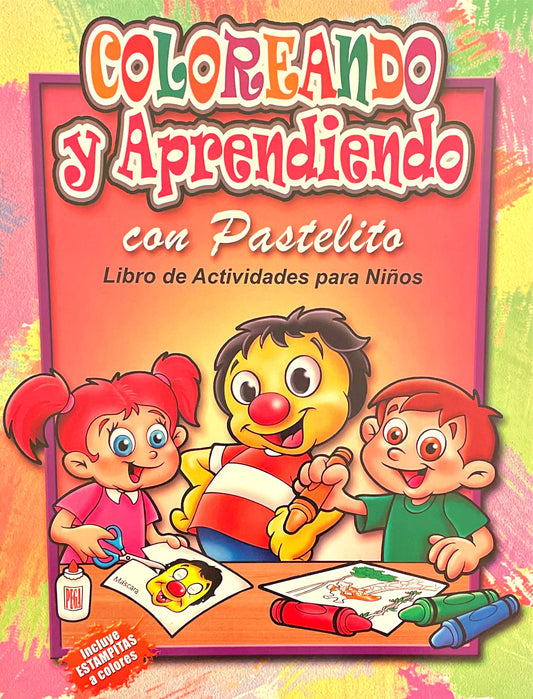 Coloreando y Aprendiendo con Pastelito