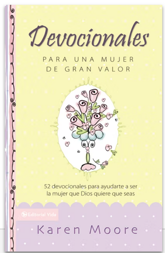 Devocionales Para Una Mujer de Gran Valor - Karen Moore