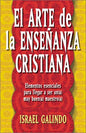 El Arte de la Enseñanza Cristiana - Israel Galindo (Libro)