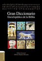 Gran Diccionario Enciclopédico de la Biblia - Editor Gral. Alfonso Ropero Berzosa *Ligeramente Imperfecto