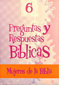 Preguntas y respuestas Bíblicas - N° 6 [Juego] Tema: Mujeres de la Biblia