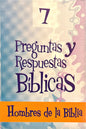 Preguntas y respuestas Bíblicas - N° 7 [Juego] Tema: Hombres de la Biblia