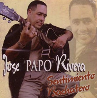 CD – Sentimiento Bachatero – Jose “Papo” Rivera