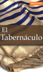 El Tabernáculo - Elsie F. Blattner