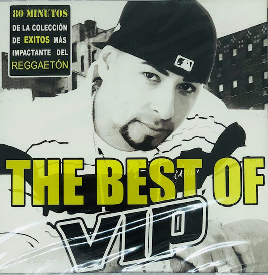 CD - The Best Of VIP - 80 Minutos De La Coleccion de Exitos Mas Impactante del Reggaeton