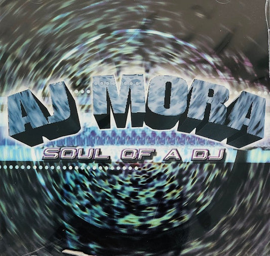 CD - Soul of a DJ - AJ Mora
