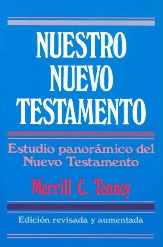 Nuestro Nuevo Testamento - Merrill C. Tenney