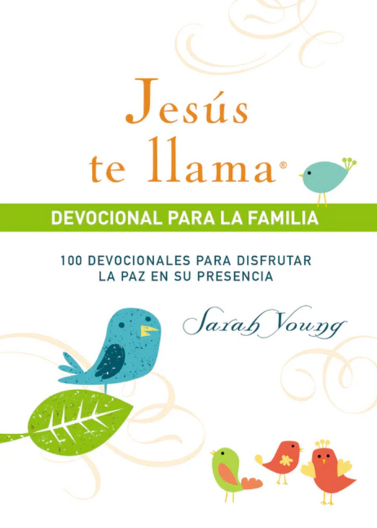 Jesús Te Llama - Devocional Para la Familia - Sarah Young