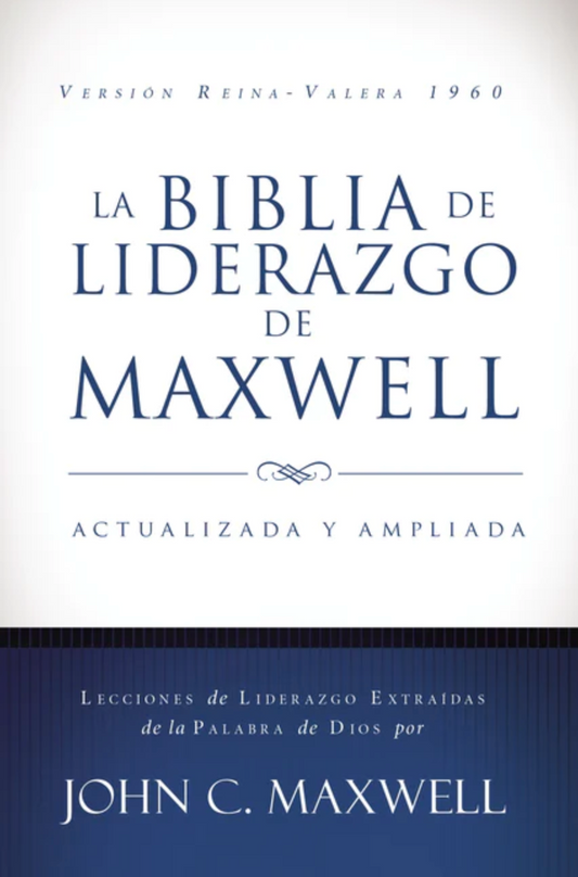 Biblia de Liderazgo de Maxwell - Actualizada y Ampliada RVR60 - Piel Café - Editorial Vida