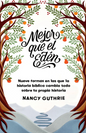 Mejor Que El Edén - Nancy Guthrie