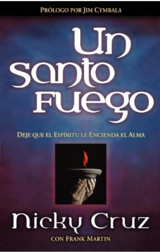 Un Santo Fuego - Nicky Cruz con Frank Martin