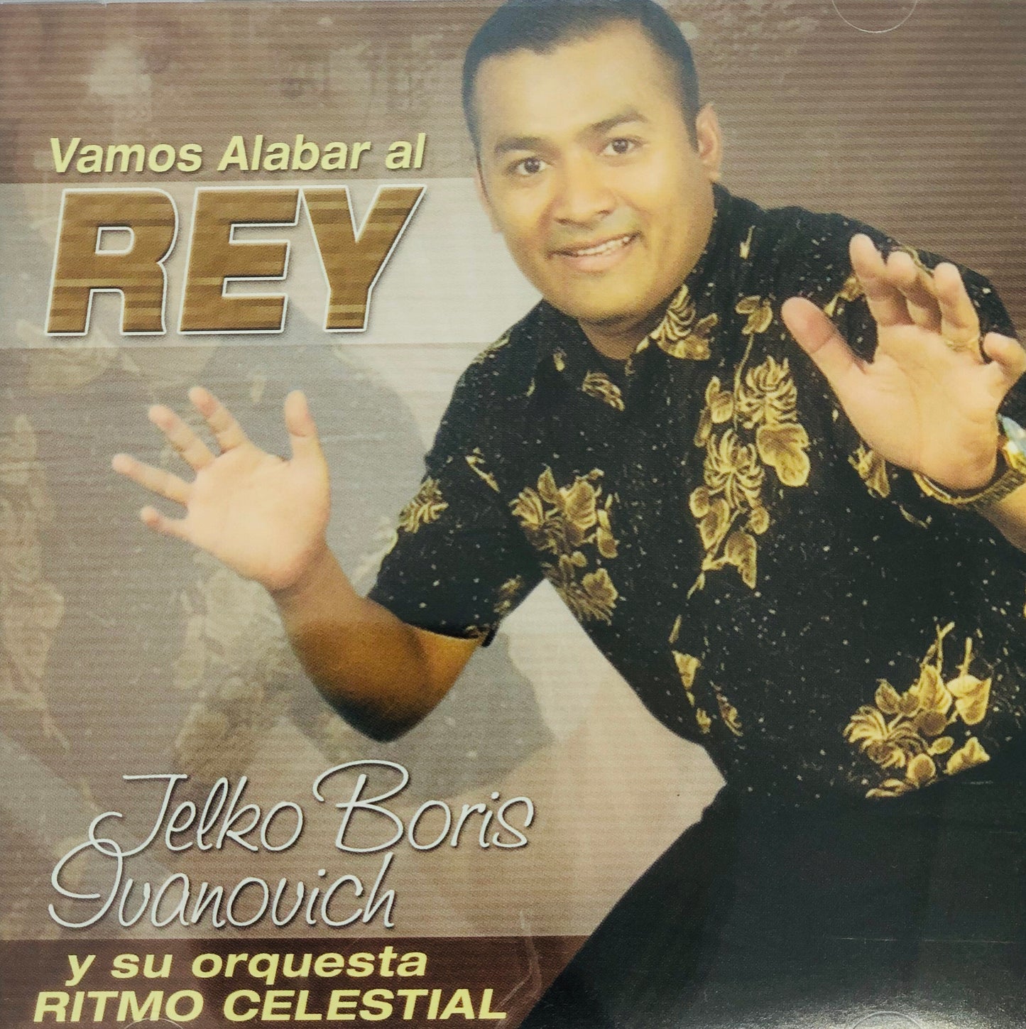 CD - Vamos Alabar Al Rey - Jelko Boris Guanovich y Su Orquesta Ritmo Celestial