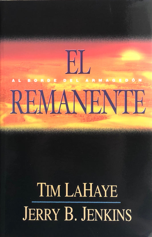 El Remanente – Tim LaHaye, Jerry B. Jenkins