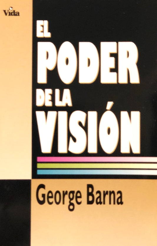 El Poder de la Visión - George Barna
