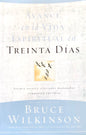 Avance en la Vida Espiritual en Treinta Días - Bruce Wilkinson