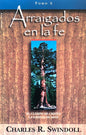 Arraigados en la Fe - Tomo 5 - El Cuerpo de Cristo, La Familia de Dios -Charles R. Swindoll