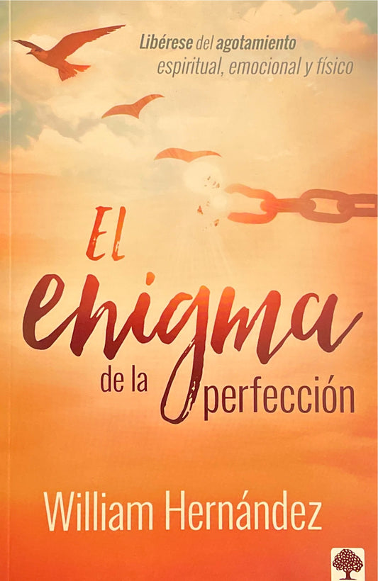 El Enigma de la Perfección - William Hernández