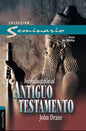 Introducción al Antiguo Testamento - John Drane