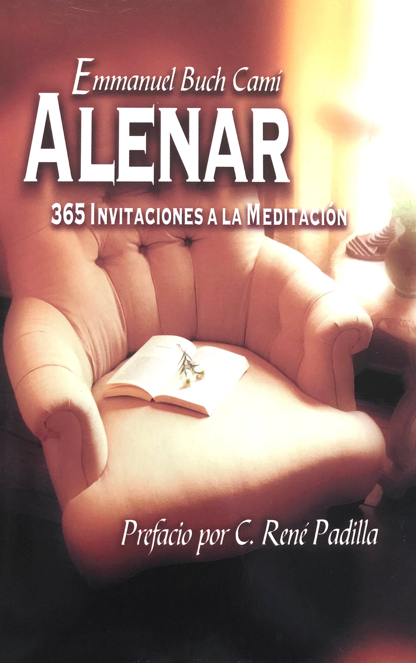 Alenar - 365 Invitaciones a la Meditación - Emmanuel Buch Camí