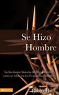 Se Hizo Hombre - Pablo Hoff