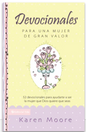 Devocionales Para Una Mujer de Gran Valor - Karen Moore